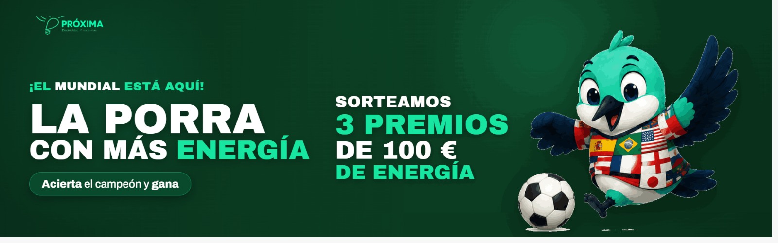 Bases del Sorteo «Modo Próxima Mundial: Acierta el campeón y gana energía verde» – Próxima Energía